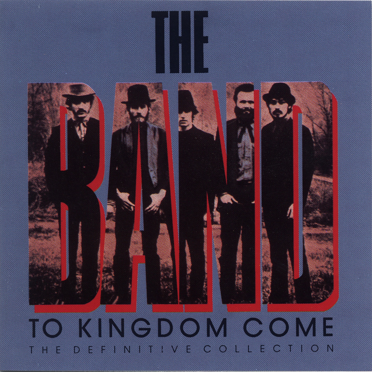 To Kingdom Come (The Definitive Collection) album cover