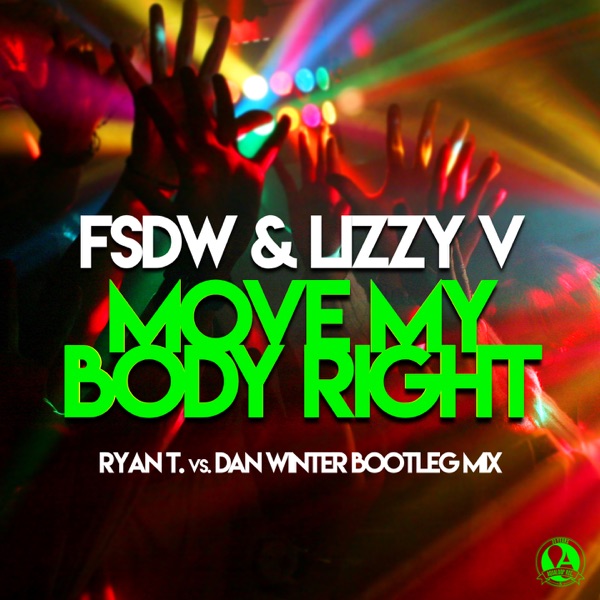 Move My Body Right (Ryan T. vs. Dan Winter Bootleg Mix) - Single album cover