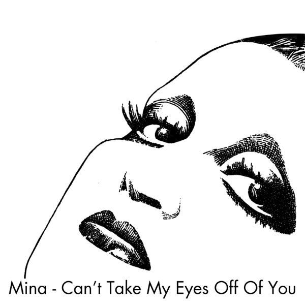 Can't Take My Eyes Off of You - Single album cover