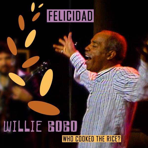 Felicidad (feat. Thurman Green & Gary Bias) [Live] - Single album cover