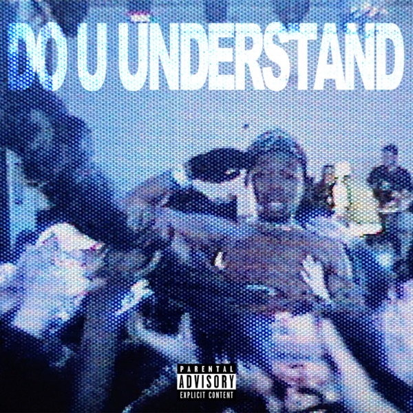 Do U Understand - Single album cover