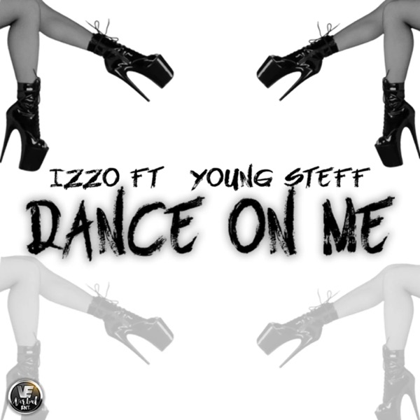 Dance On Me (Main) [feat. Young Steff] - Single album cover