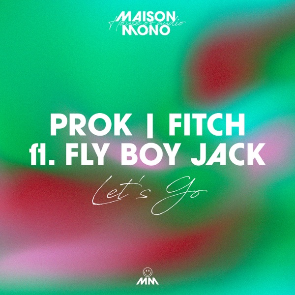 Let's Go (feat. FLY BOY JACK) [Radio Edit] - Single album cover