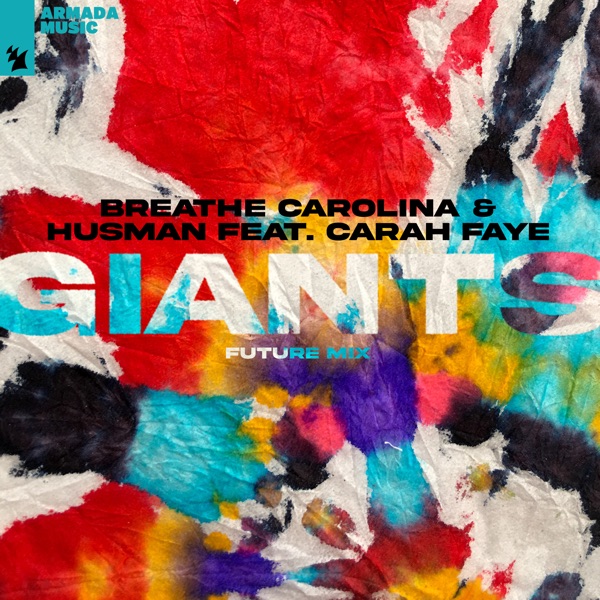 Giants (feat. Carah Faye) [Future Mix] - Single album cover