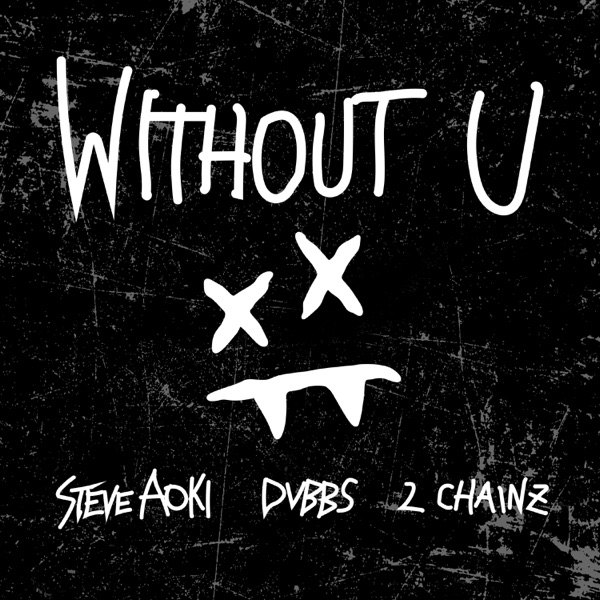 Without U (feat. 2 Chainz) - Single album cover