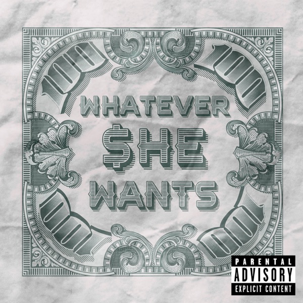 Whatever She Wants - Single album cover