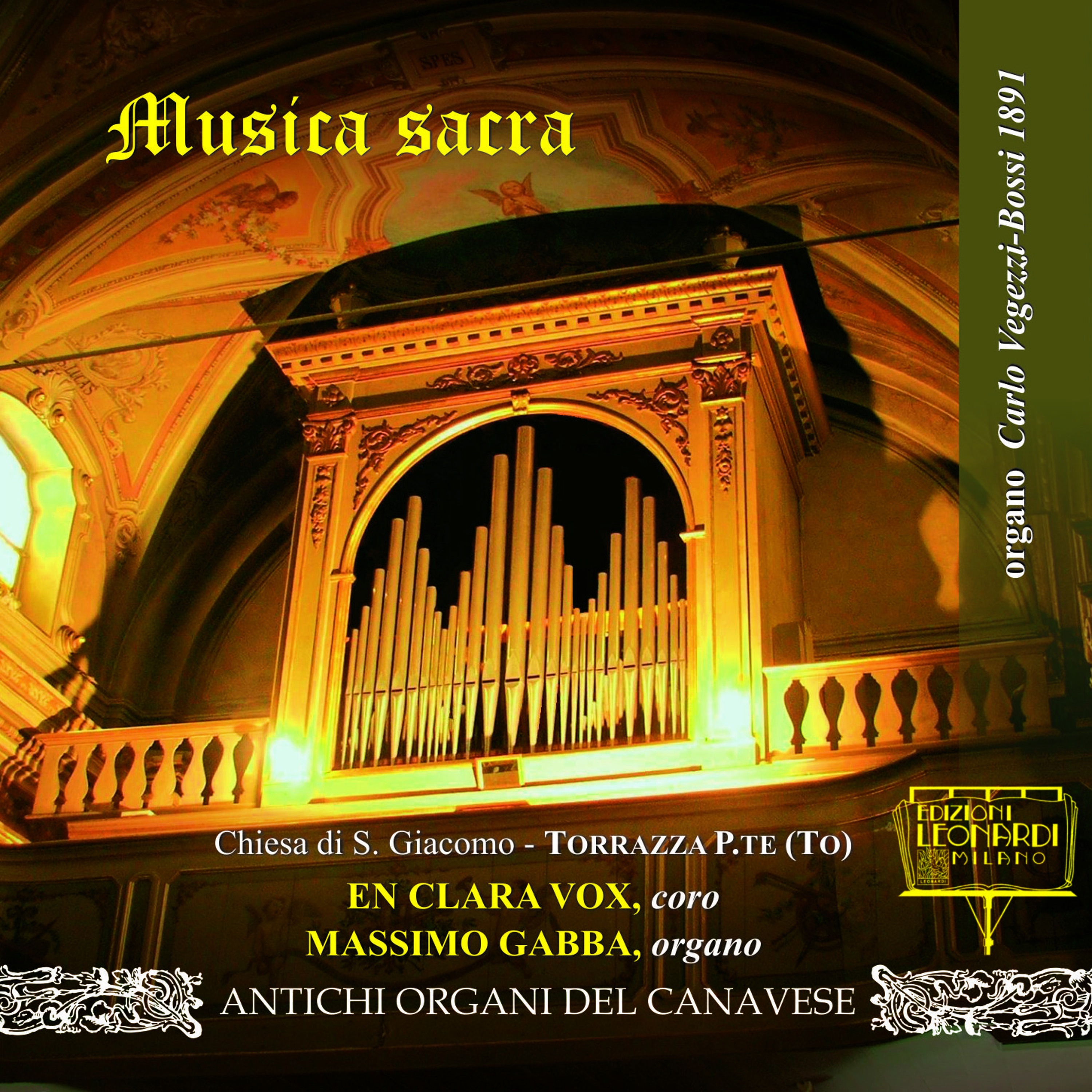 Prima Registrazione Mondiale: Musica Sacra, Vol. 1, Organo Carlo Vegezzi-Bossi 1891, Chiesa di S. Gi album cover