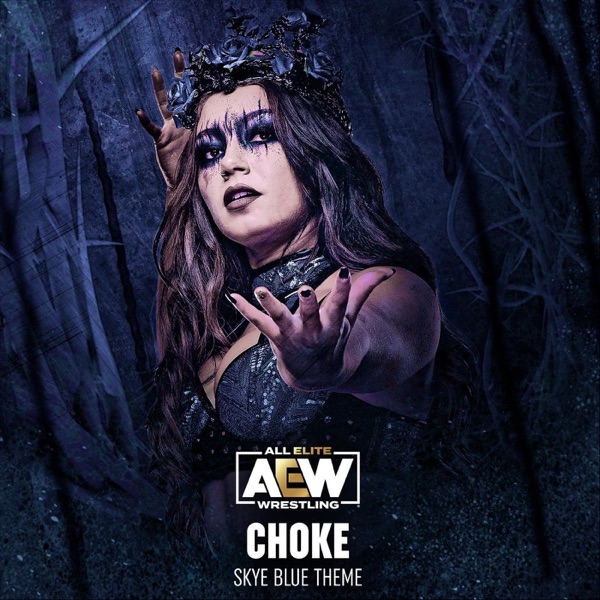 Choke (Skye Blue Theme) [feat. Butcher Babies] - Single album cover