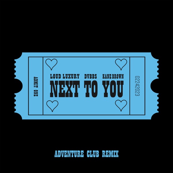 Next To You (feat. Kane Brown) [Adventure Club Remix] - Single album cover
