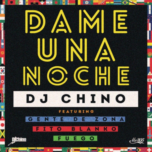 Dame una Noche (feat. Gente de Zona, Fito Blanko & Fuego) - Single album cover