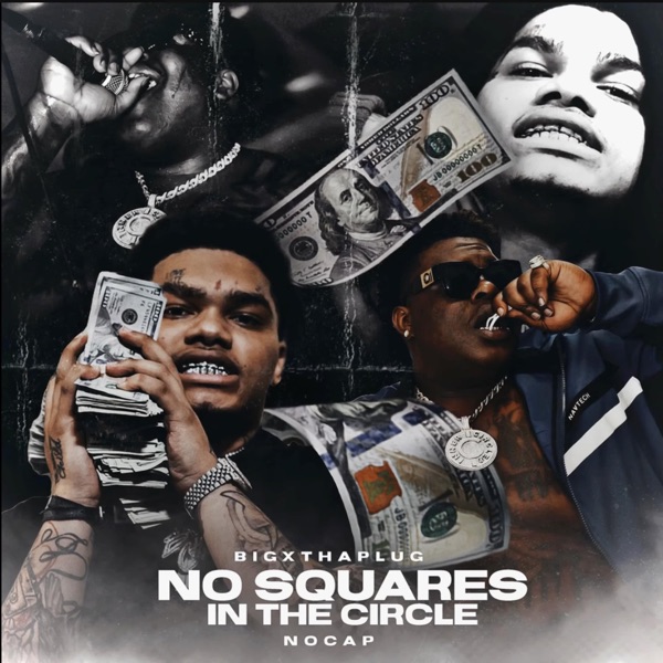 No Squares in the Circle (feat. BigXthaPlug) - Single album cover