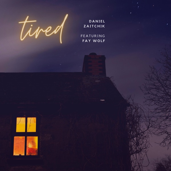 Tired - Single (feat. Fay Wolf) - Single album cover