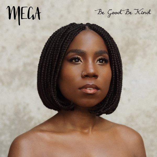Be Good Be Kind - Single album cover