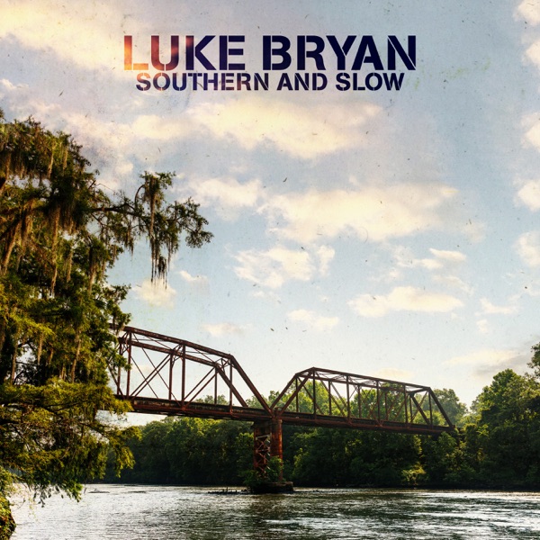 Southern and Slow - Single album cover