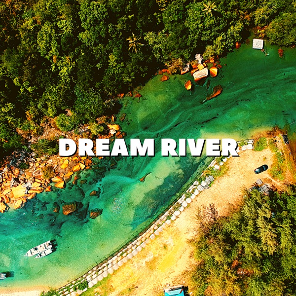 Dream River - EP album cover