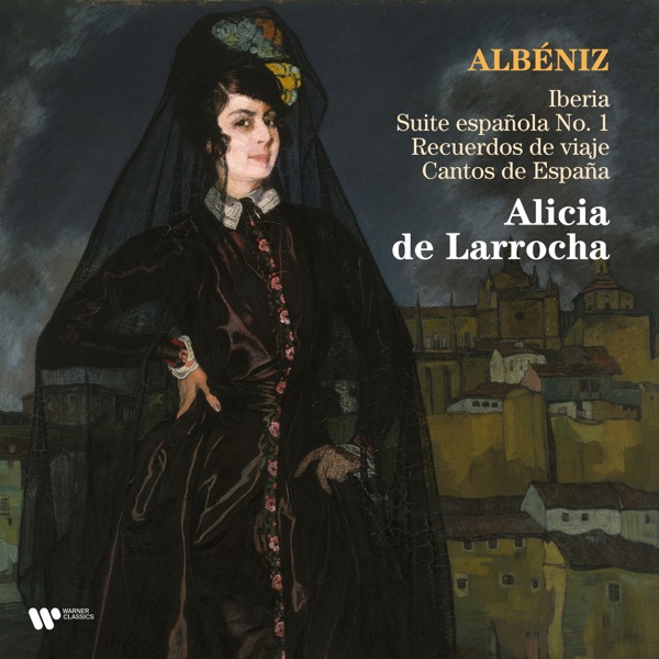 Albéniz: Iberia, Suite española No. 1, Recuerdos de viaje & Cantos de España album cover