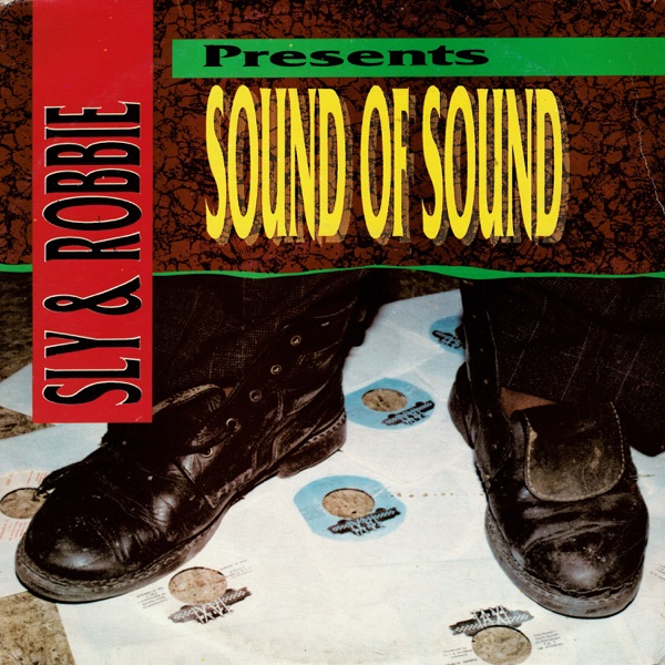 Sly & Robbie Present Sound of Sound album cover
