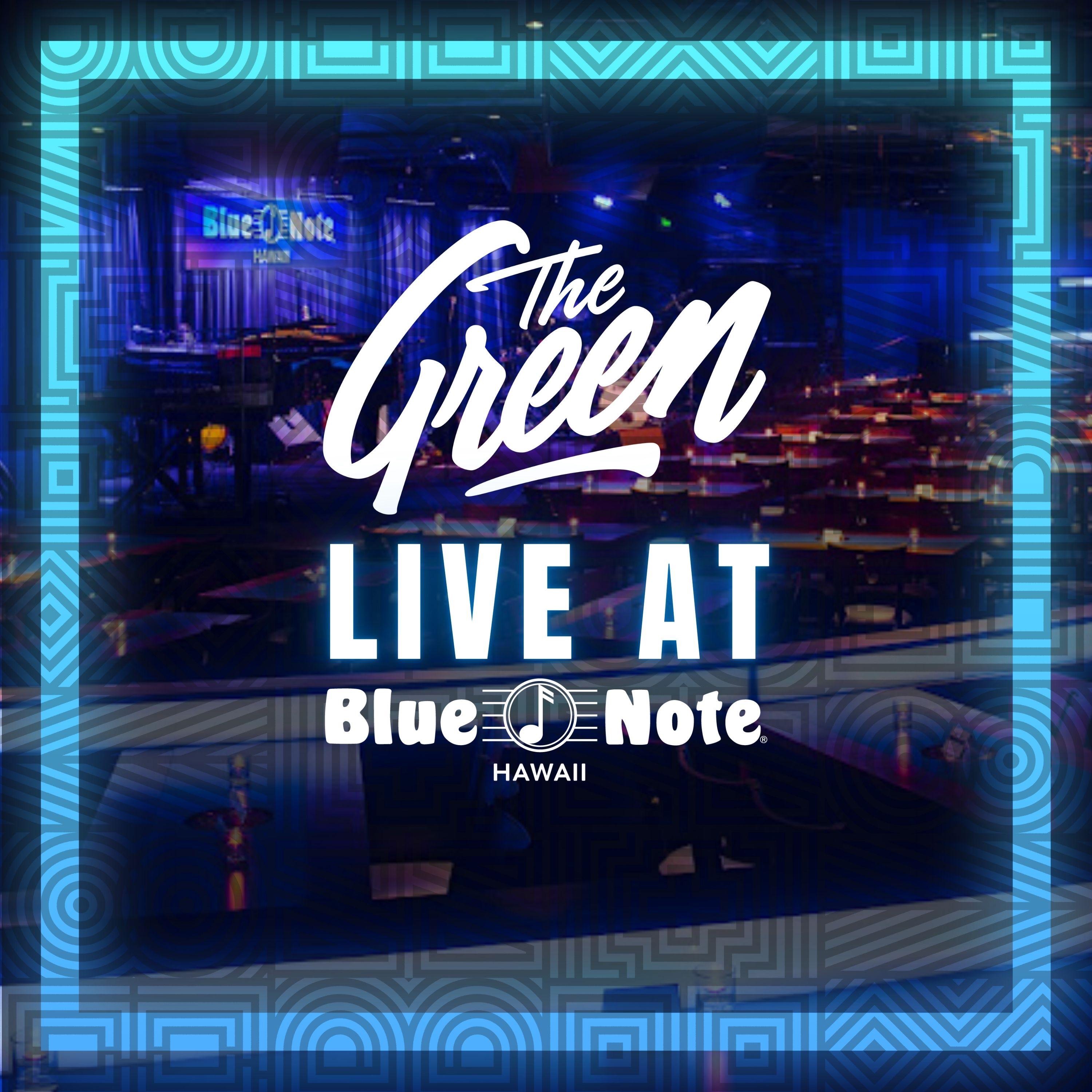 The Green: Live At Blue Note Hawaii album cover