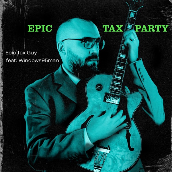Epic Tax Party (feat. Epic Tax Guy & Windows95Man) [Loungejazz Remix] - Single album cover