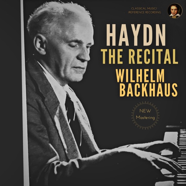 Haydn: The Recital by Wilhelm Backhaus album cover