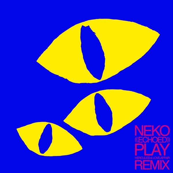PLAY - NEKO (Hercules & Love Affair's VERSION) - Single album cover