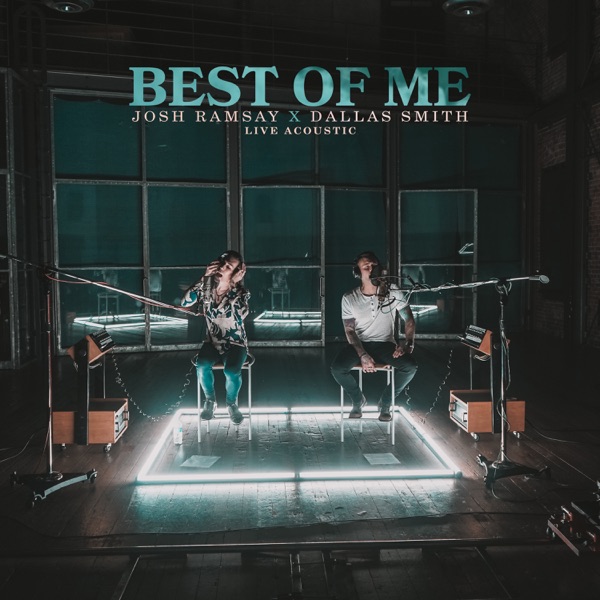 Best of Me (feat. Dallas Smith) [Live Acoustic] - Single album cover