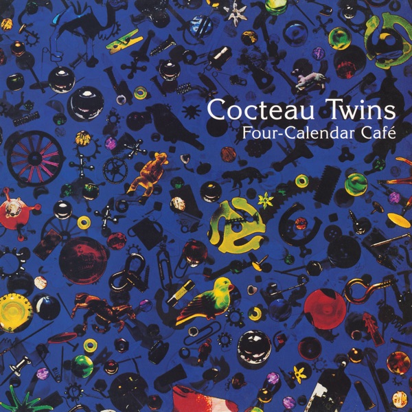 Four-Calendar Café (2024 Remaster) album cover
