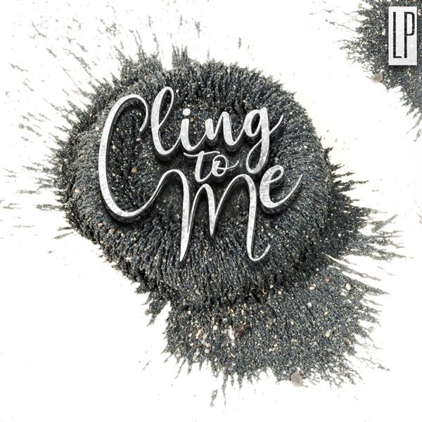 Cling to Me - Single album cover