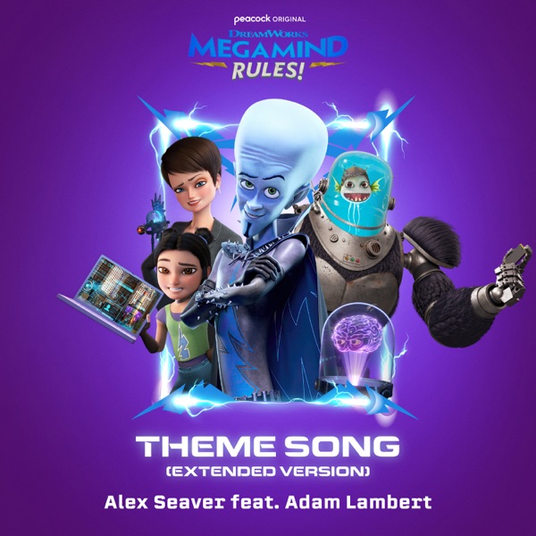 Megamind Rules! Theme Song - Extended Version (feat. Adam Lambert) - Single album cover