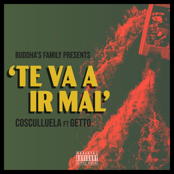 Te Va a Ir Mal (feat. Getto) - Single album cover