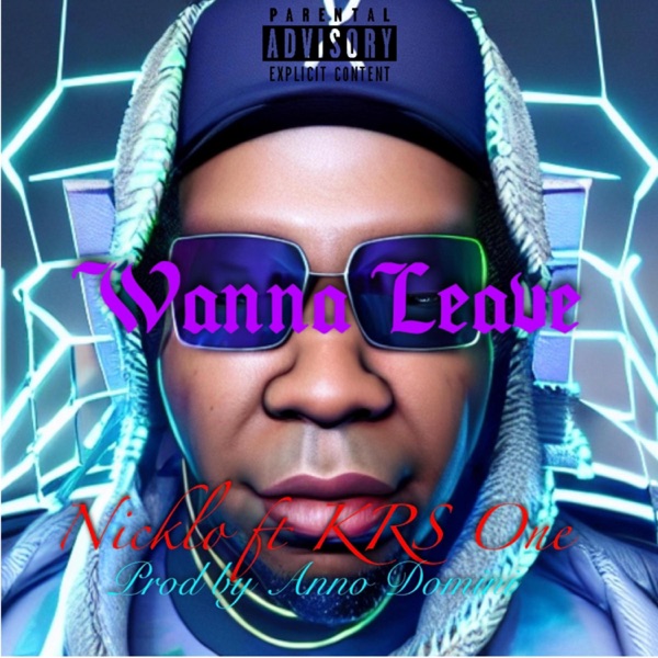 Wanna Leave (feat. KRS-One) - Single album cover