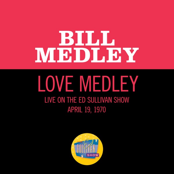 Love Medley (Medley/Live On The Ed Sullivan Show, April 19, 1970) - Single album cover