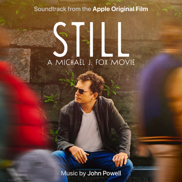 Still: A Michael J. Fox Movie (Soundtrack From The Apple Original Film) album cover