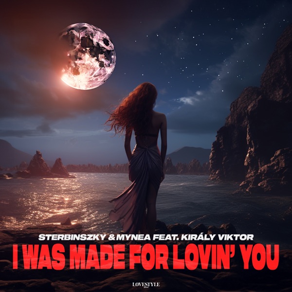 I Was Made For Lovin' You (feat. Király Viktor) - Single album cover