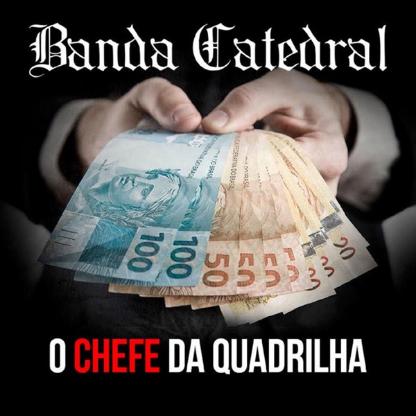 O Chefe da Quadrilha - Single album cover