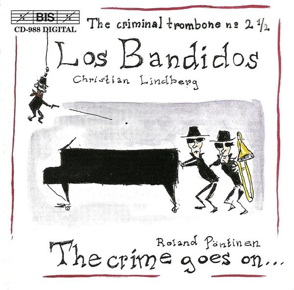 Bandidos (Los) - The Criminal Trombone No. 2 1/2 album cover