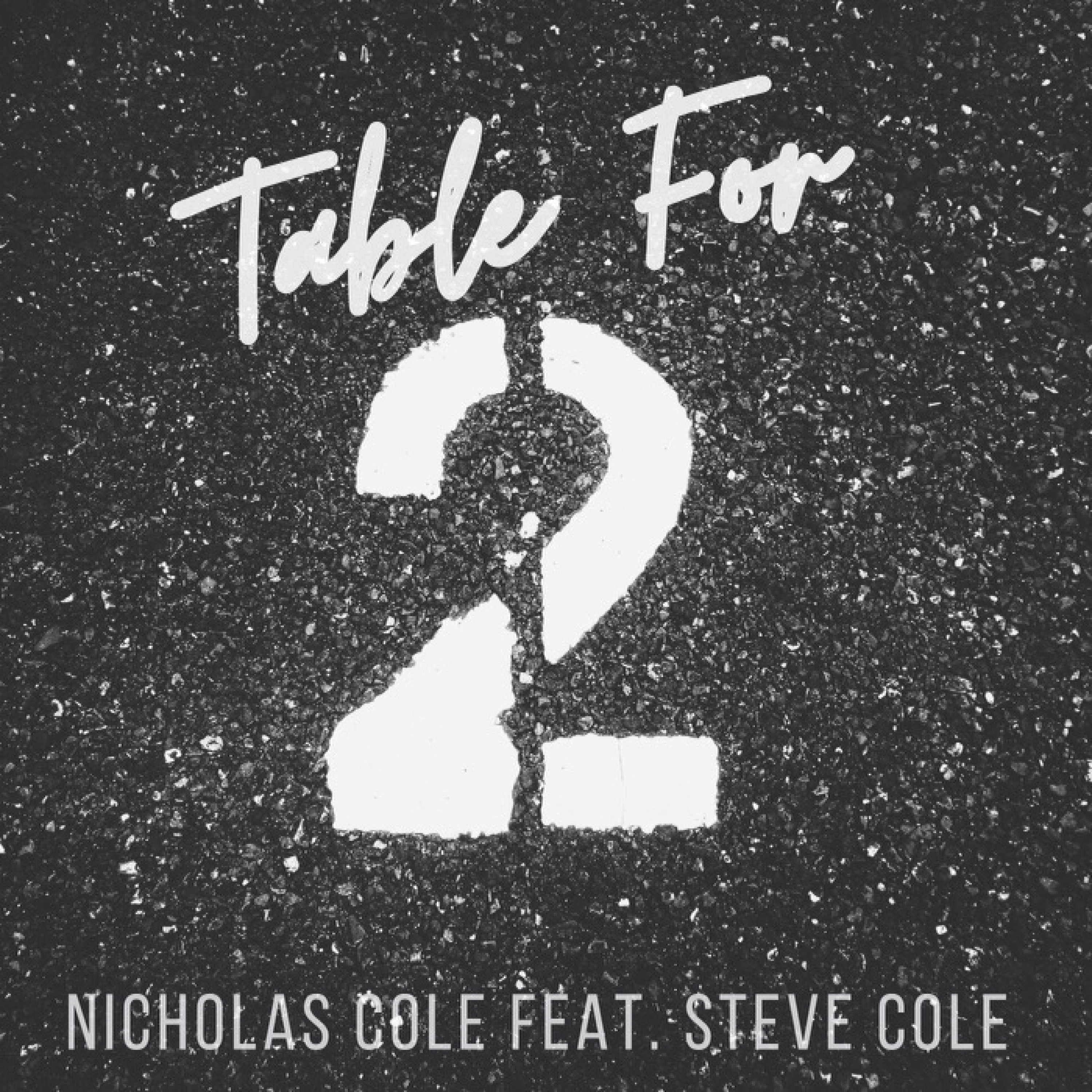 Table For 2 (feat. Steve Cole) - Single album cover
