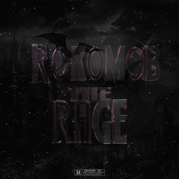 The Rage (feat. RokoMob) - Single album cover