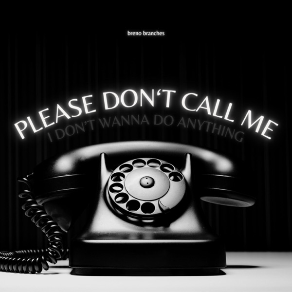 Please Don't Call Me - Single album cover
