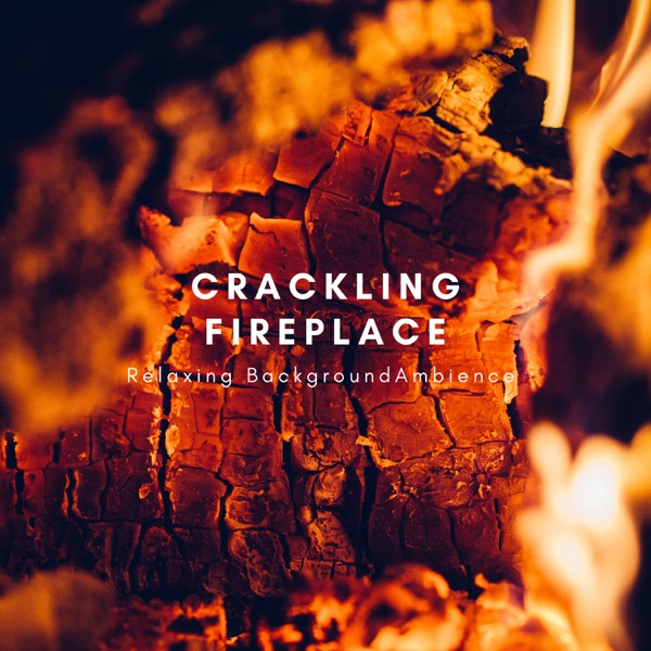 Crackling Fireplace Relaxing Background Ambience - EP album cover