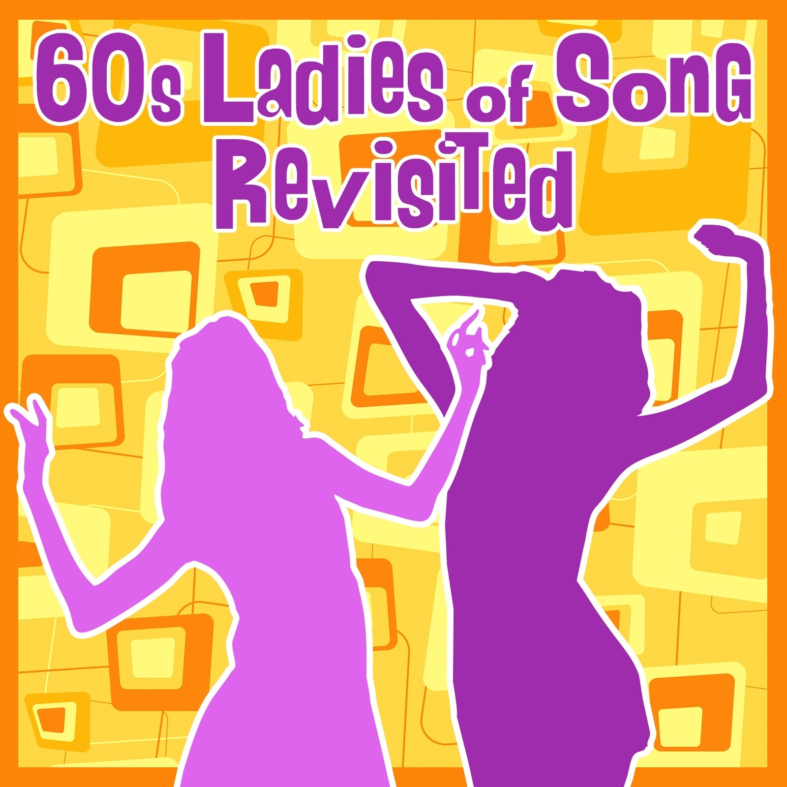 60s Ladies of Song Revisited album cover