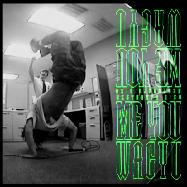 Me, You, Wagyu - Single album cover