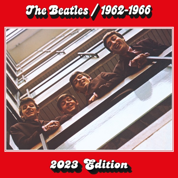 The Beatles 1962–1966 (2023 Edition) [The Red Album] album cover