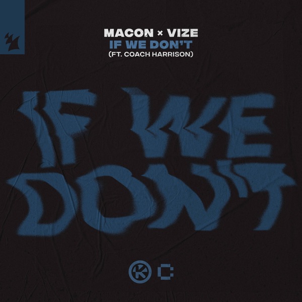If We Don’t (feat. Coach Harrison) - Single album cover