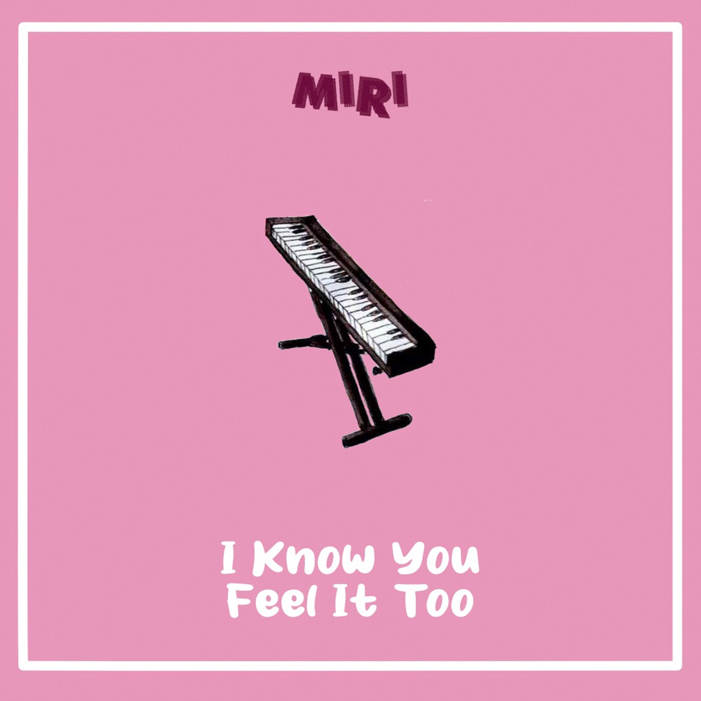 I Know You Feel It Too - Single album cover