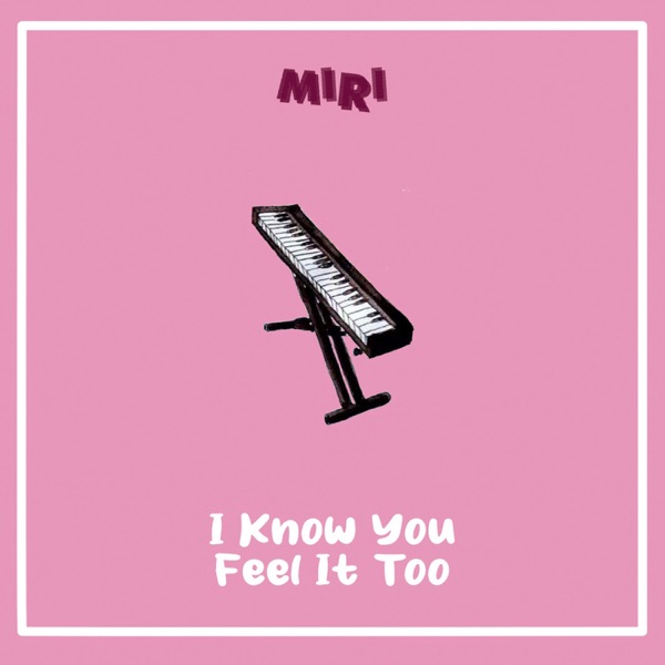 I Know You Feel It Too - Single album cover