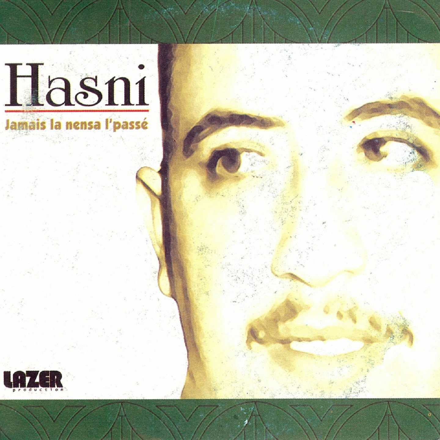 Jamais la nensa l'passé album cover