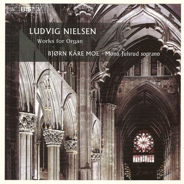 Nielsen, L.: Organ Works / Songs for Solo Voice and Organ album cover