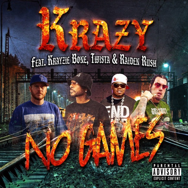 No Games - Single (feat. Krayzie Bone, Twista & Raiden Ru$h) - Single album cover