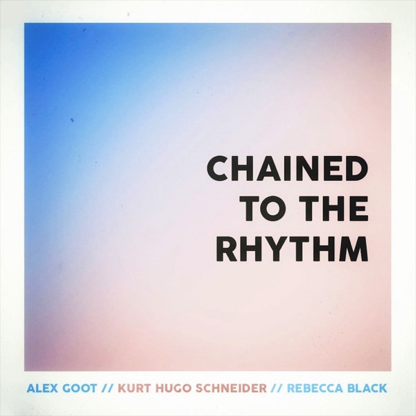 Chained to the Rhythm - Single album cover